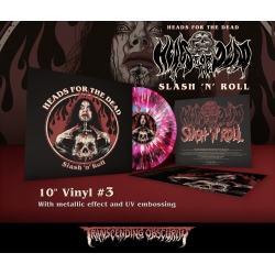 HEADS FOR THE DEAD Slash ‘n’ Roll 10" LP , PRE-ORDER, VARIANT # 3 [VINYL 10"]